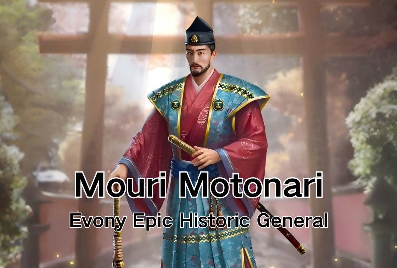 Evony General Mouri Motonari