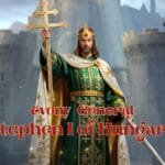Evony General Stephen I of Hungary
